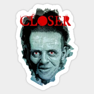 Closer Sticker